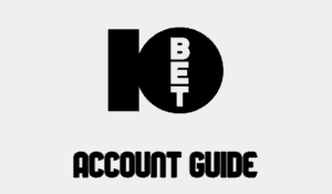 10bet Account Guide – How to Register & Login