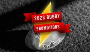 Rugby promotions 2023