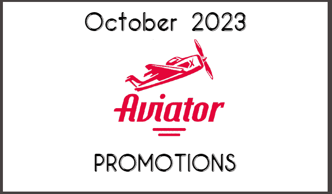 Aviator Promotions October 23