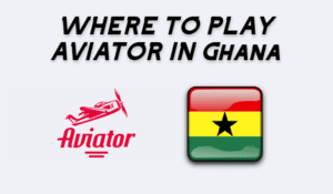 Ghana betting sites with Aviator