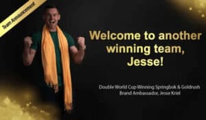 New Goldrush Brand Ambassador Jesse Kriel!