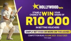 Win with Hollywoodbets and The Ashes!