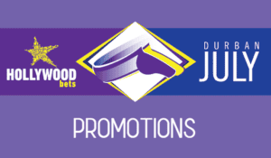 Durban July 2024 Promotions