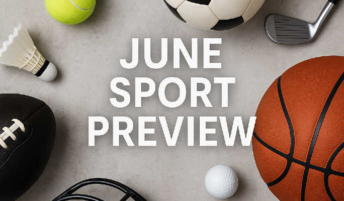 June Sport Preview Bet and Win