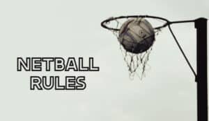 Rules of Netball