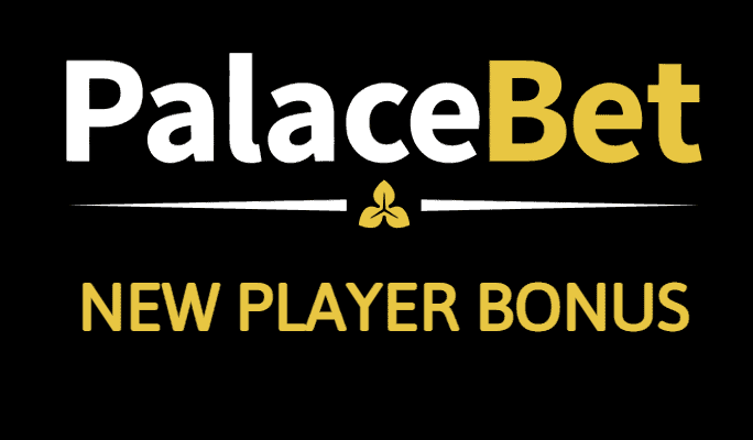 Palacebet New Player Welcome Offers
