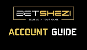 Betshezi Account Guide – How to Register & Login