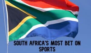 South Africa’s most bet on Sports